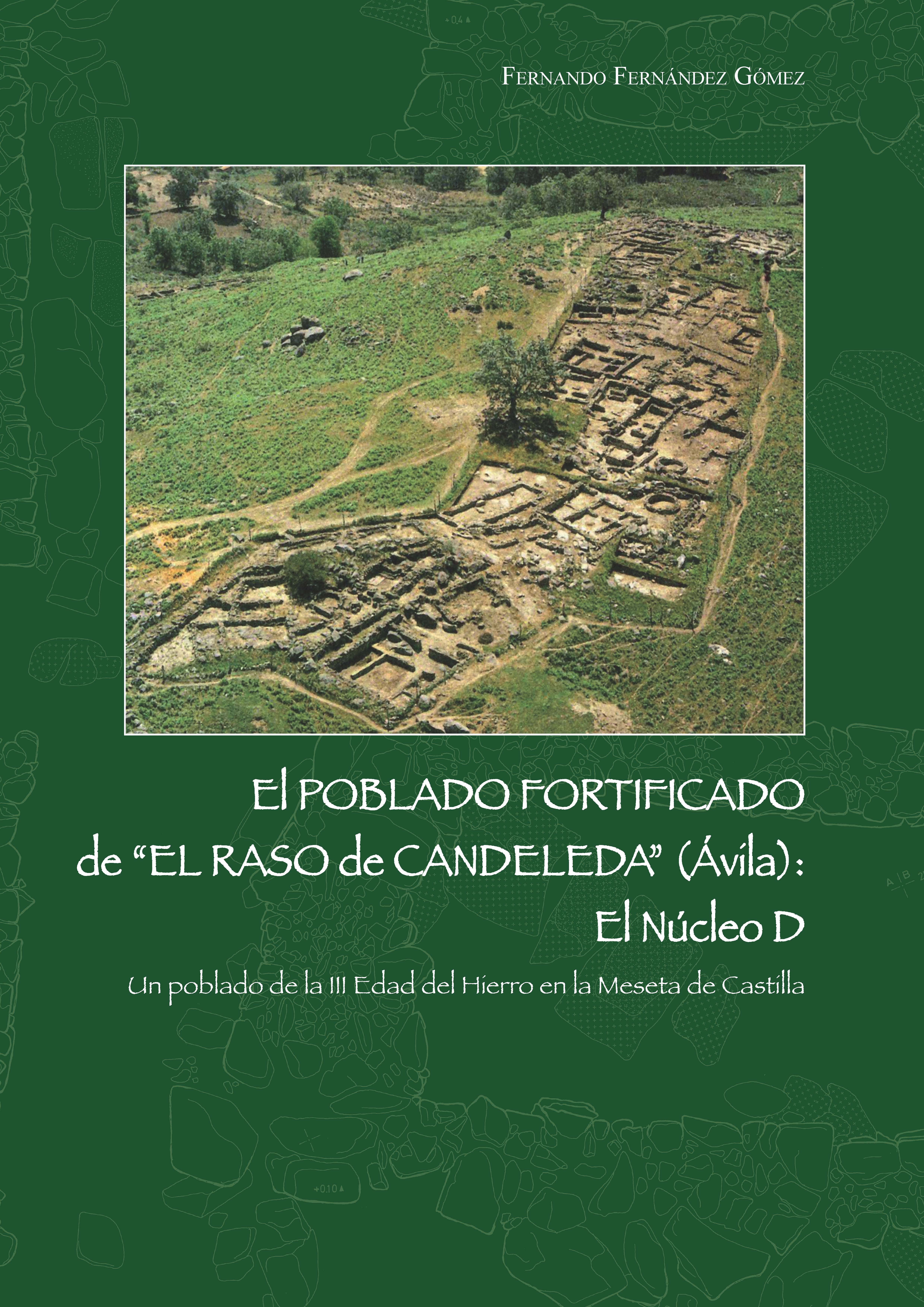 El poblado fortificado de "el Raso de Candeleda" (Ávila)