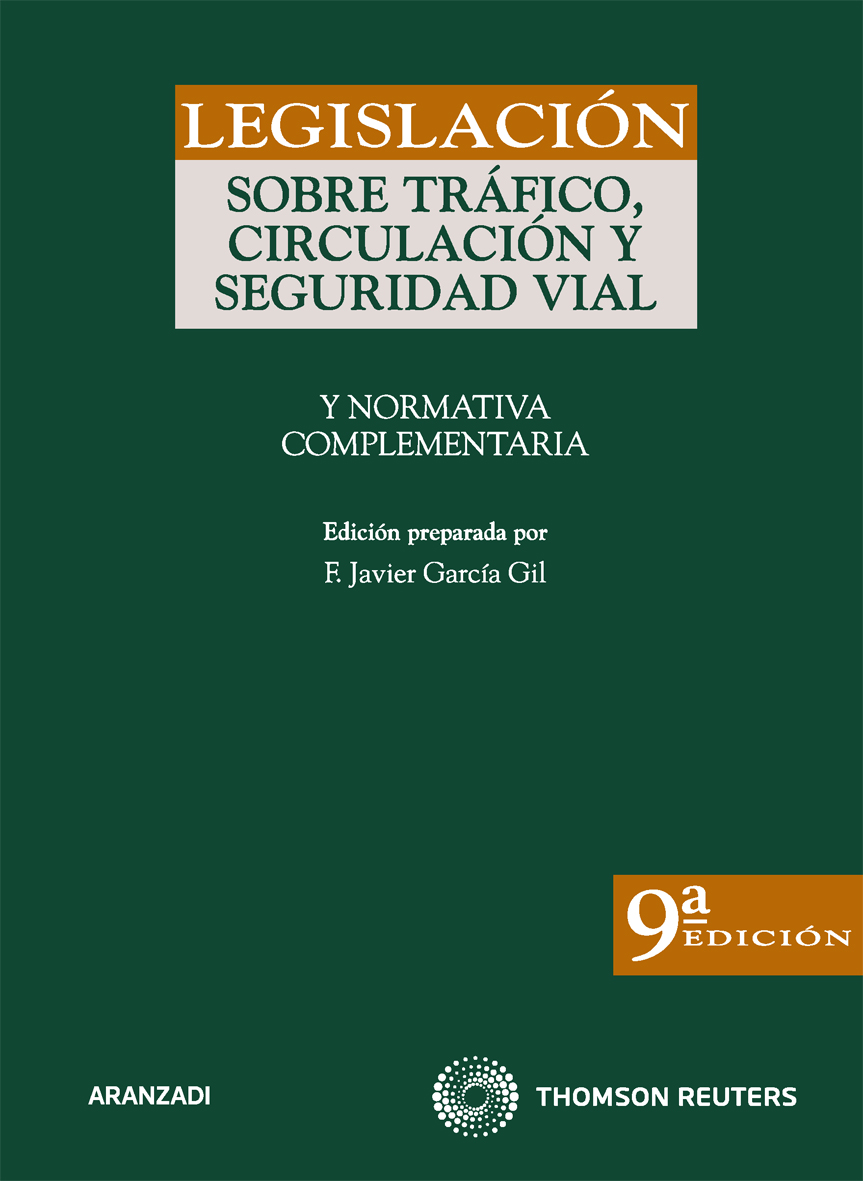 Legislación sobre tráfico, circulación y seguridad vial