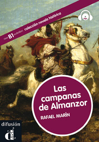 Colección Novela Histórica. Las campanas de Almanzor.  Libro + CD