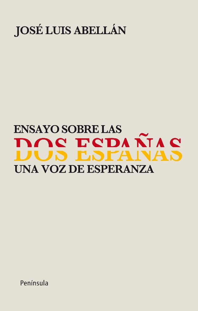 Ensayo sobre las  dos Españas