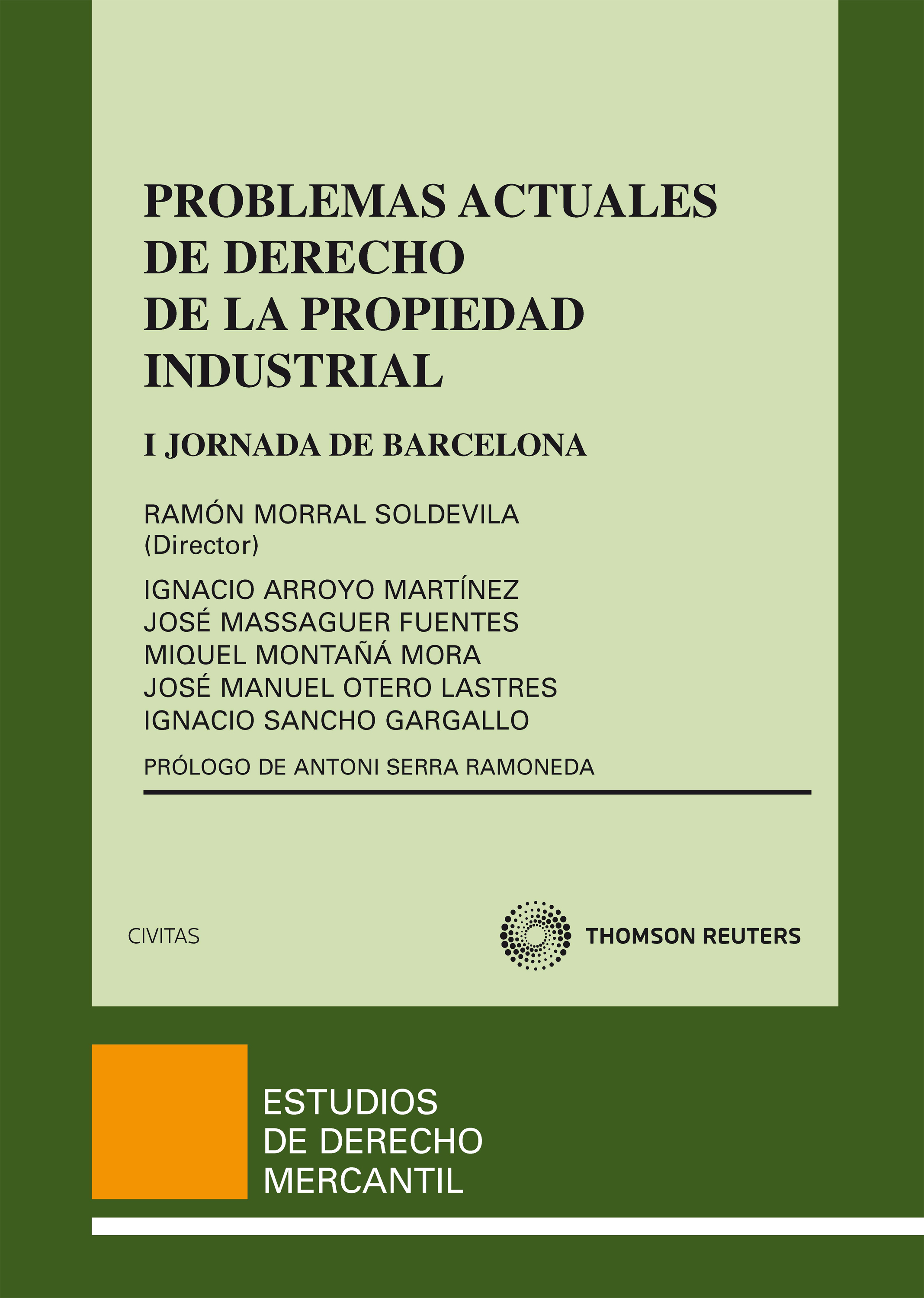 Problemas actuales de Derecho de la Propiedad Industrial - I Jornada de Barcelona
