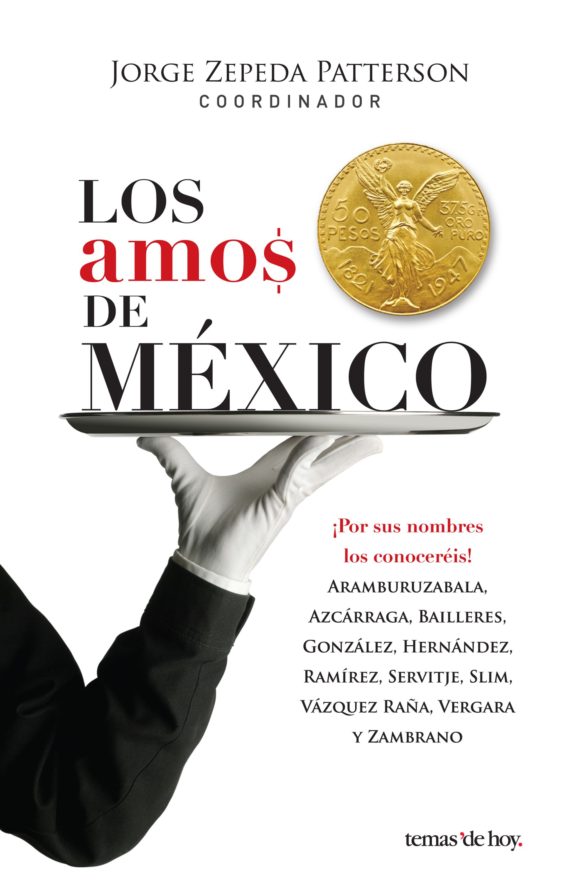 Los amos de México