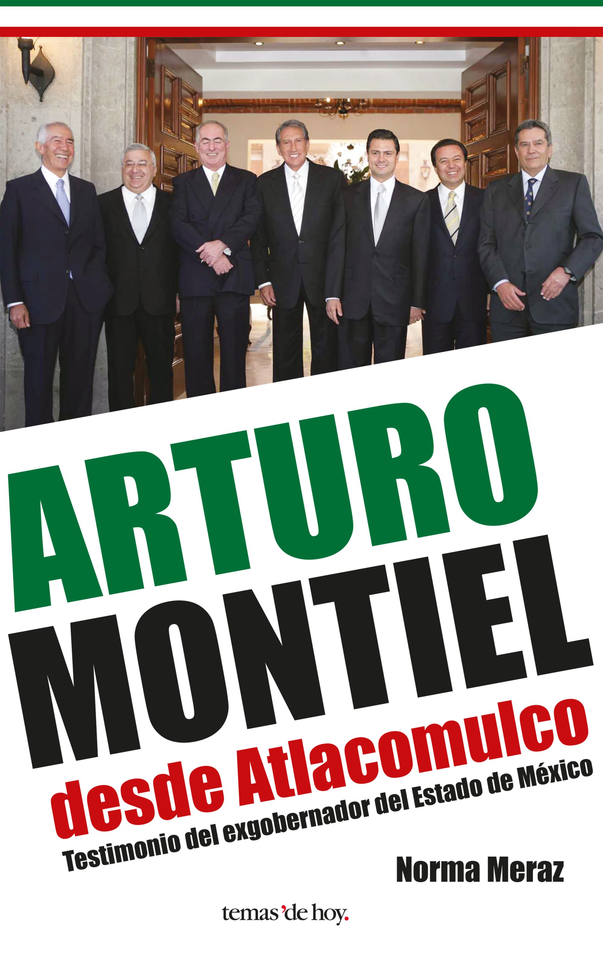 Arturo Montiel desde Atlacomulco