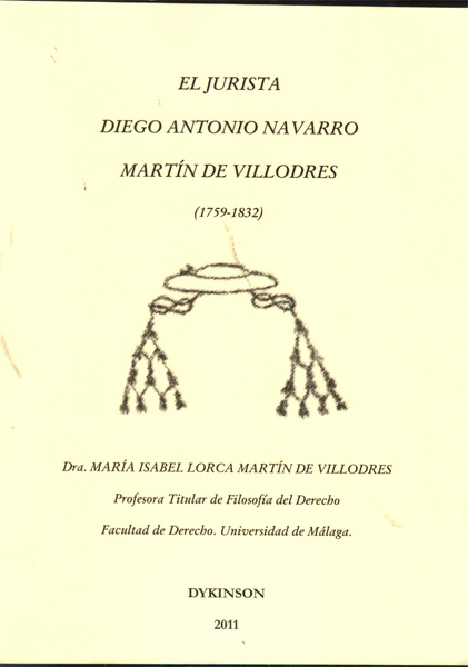 El jurista Diego Antonio Navarro Martín de Villodres. 1759-1832
