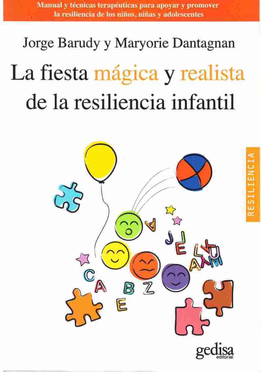 La fiesta mágica y realista de la resiliencia infantil