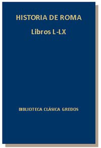 Historia de Roma. Libros L-LX