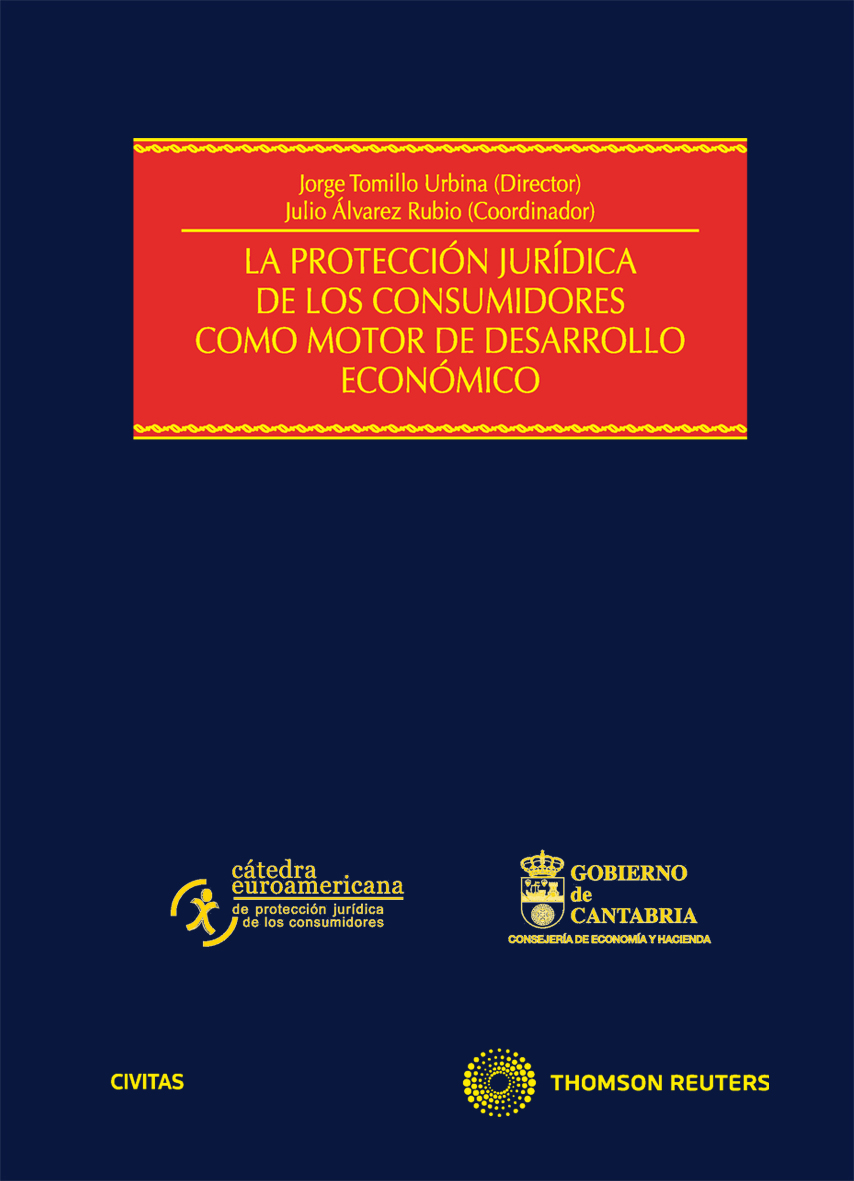 La protección jurídica de los consumidores como motor de desarrollo económico - Actas del II Congreso Euroamericano de Protección Jurídica de los consumidores