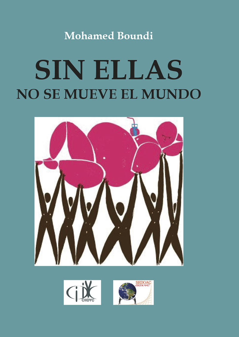 Sin ellas no se mueve el mundo