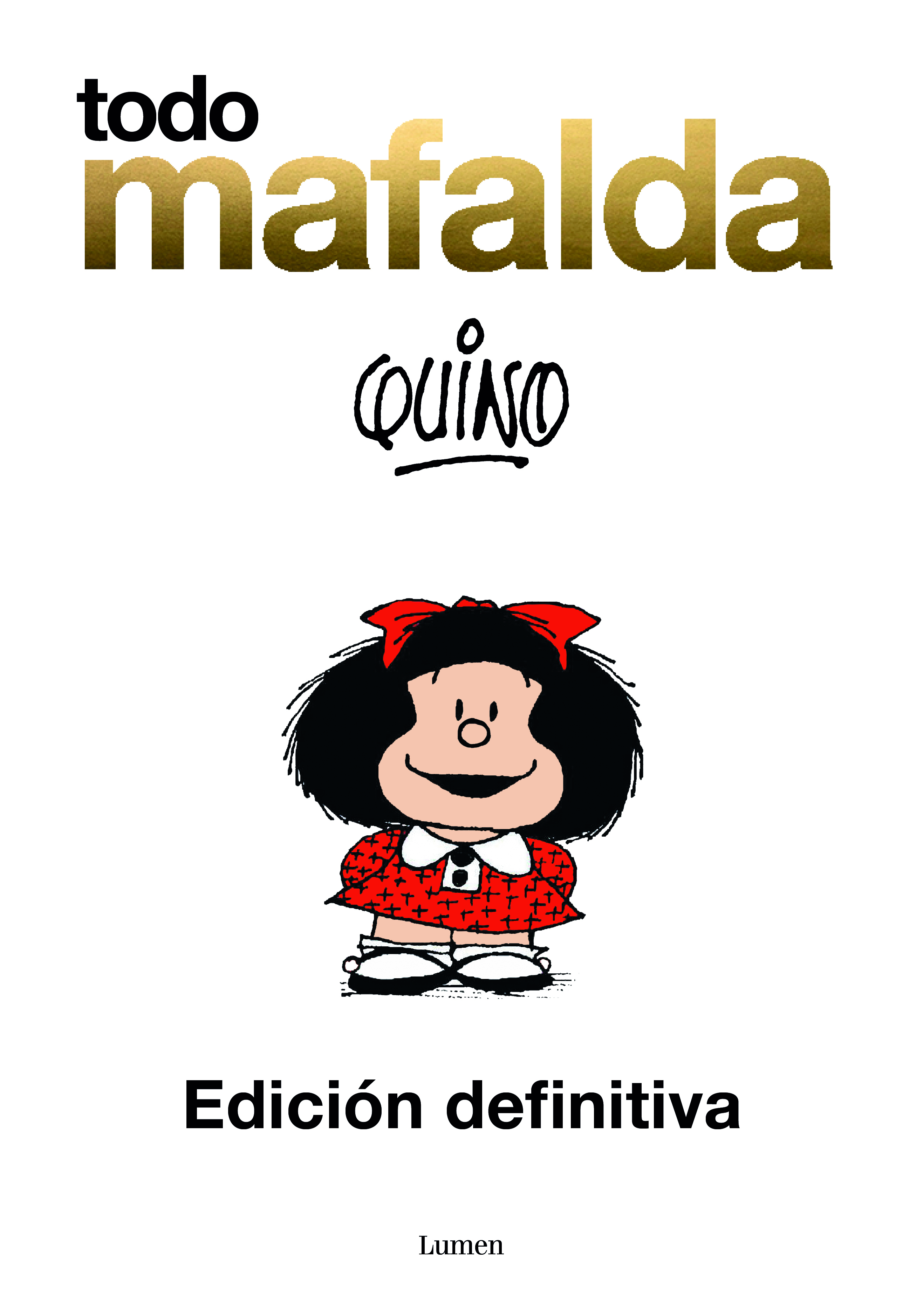 Todo Mafalda. Edición definitiva
