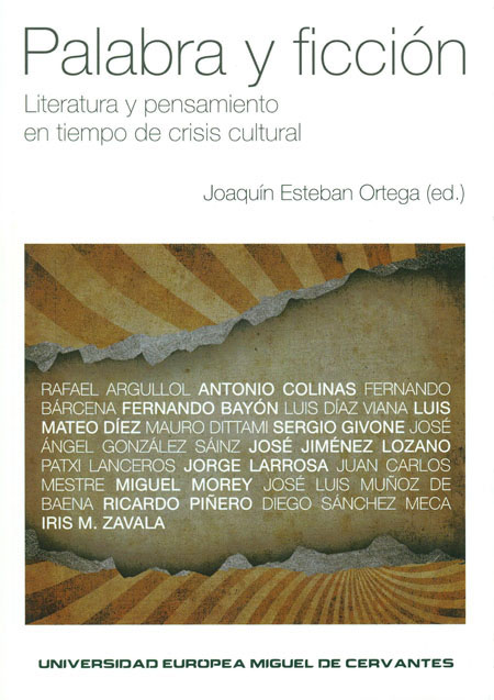 Palabra y ficción. Literatura y pensamiento en tiempo de crisis cultural