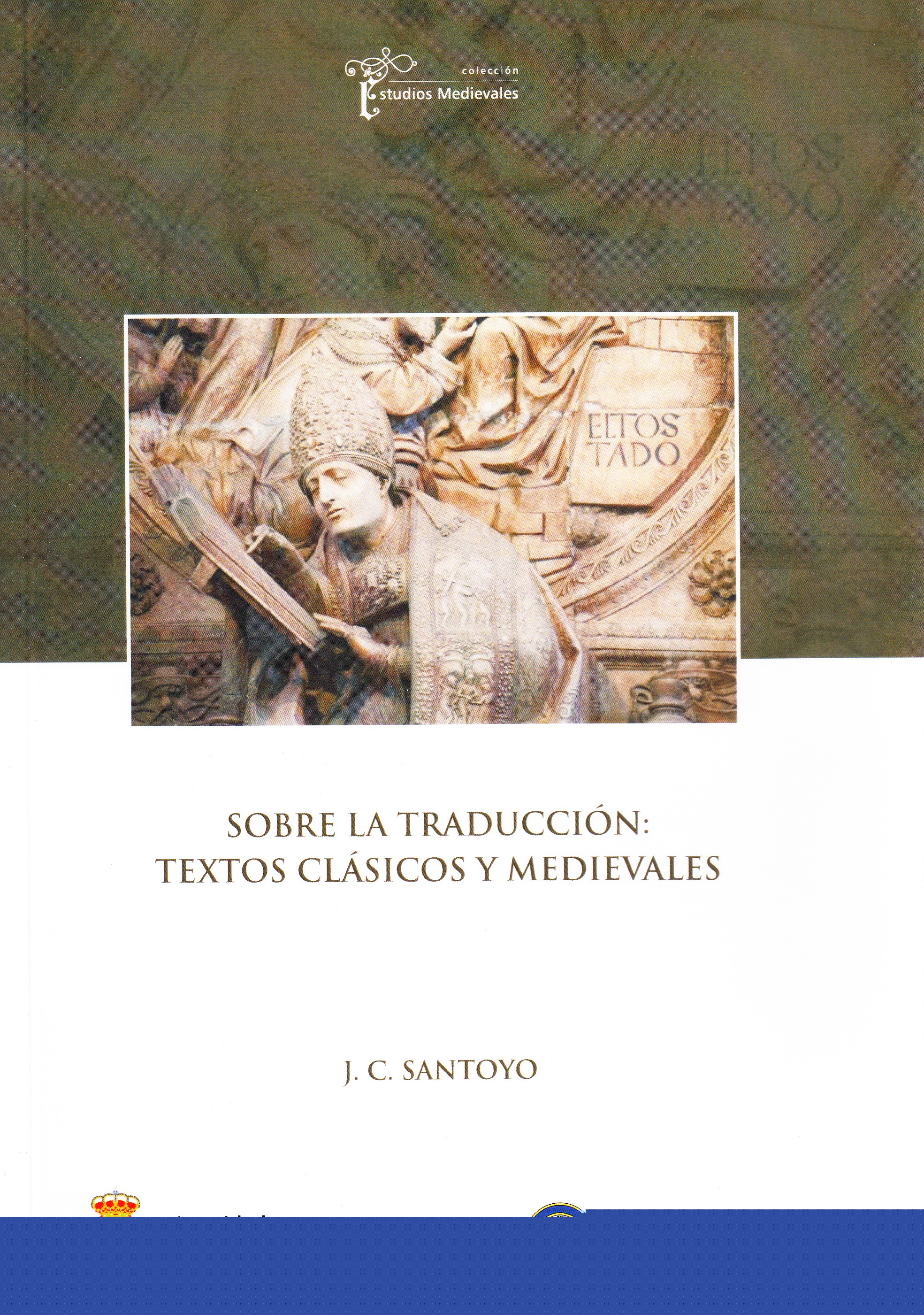 Sobre la traducción: Textos clásicos y medievales