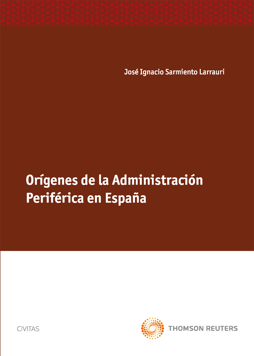 Orígenes de la Administración periférica en España