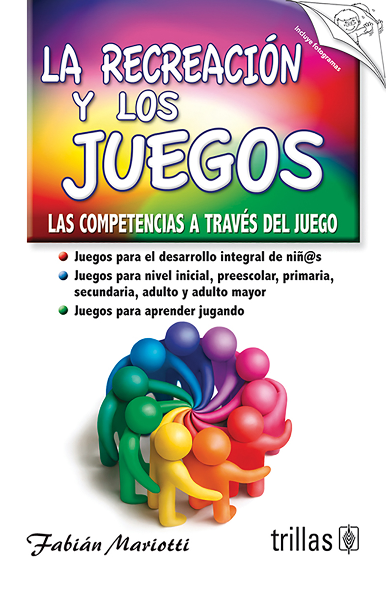 La recreación y los juegos