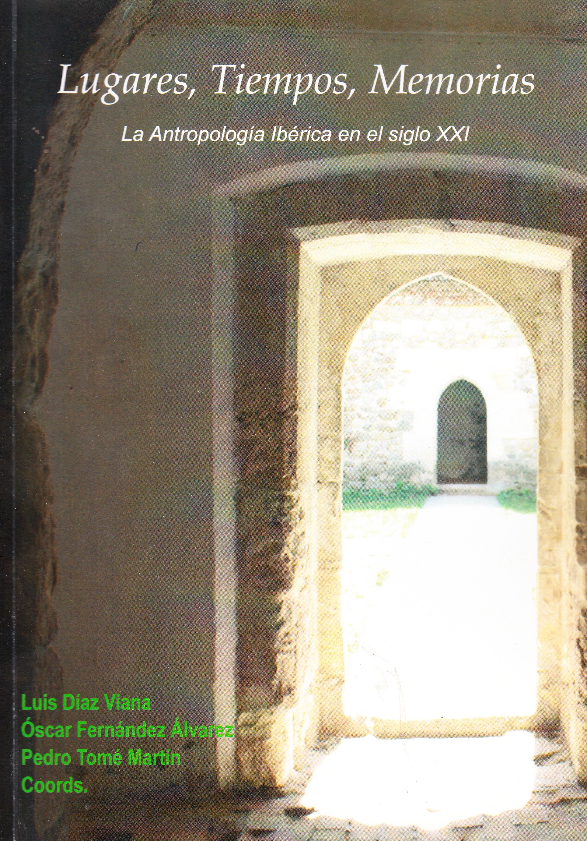 Lugares, Tiempos, Memorias
