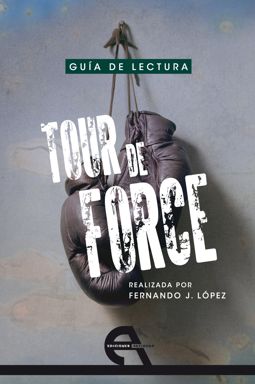 Guía de lectura de "Tour de force"