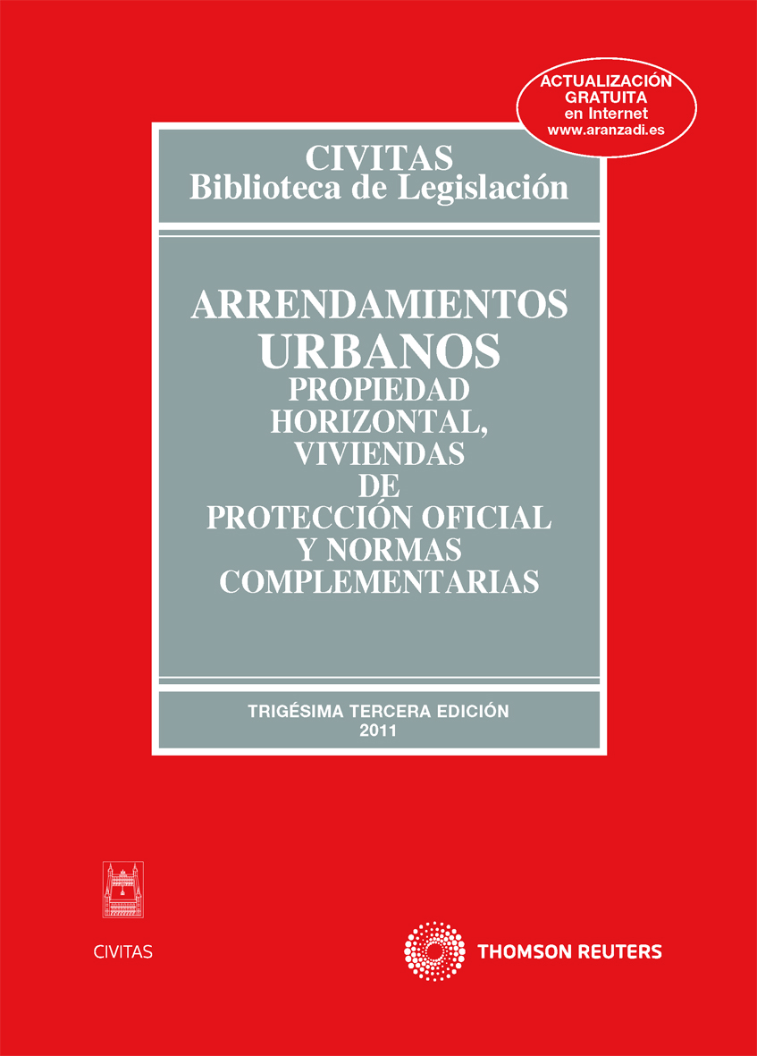 Arrendamientos Urbanos, Propiedad Horizontal, Viviendas de Protección Oficial y Normas Complementarias