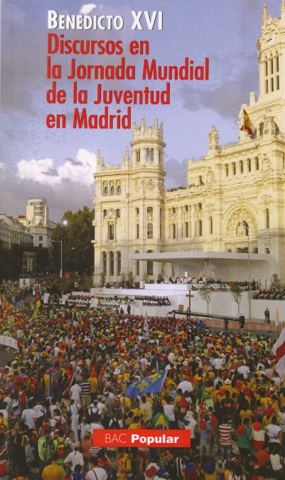 Discursos en la Jornada Mundial de la Juventud en Madrid