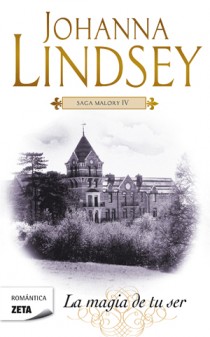La magia de tu ser (Saga de los Malory 4)