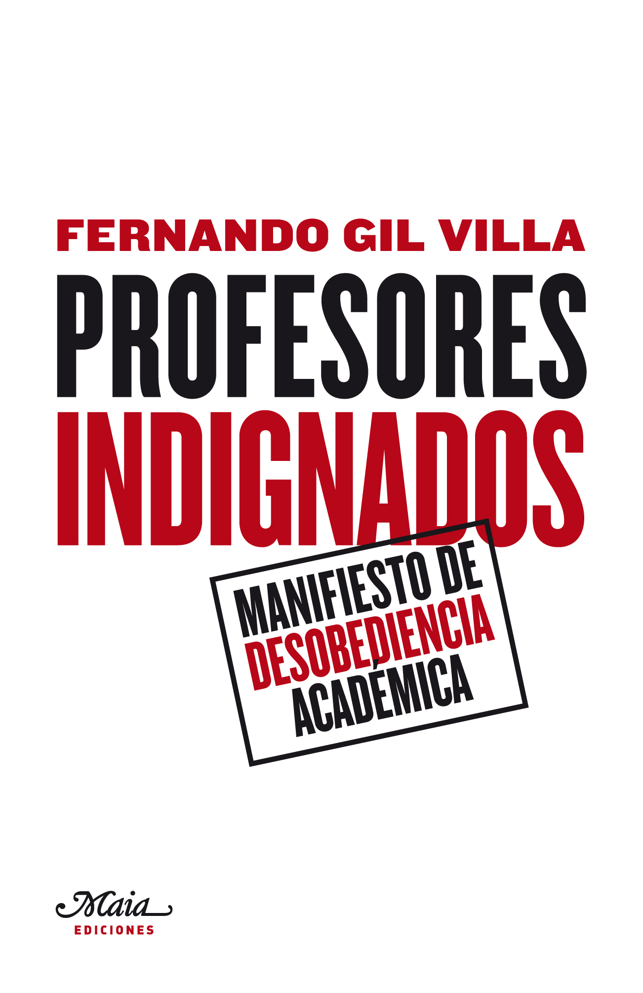 Profesores indignados