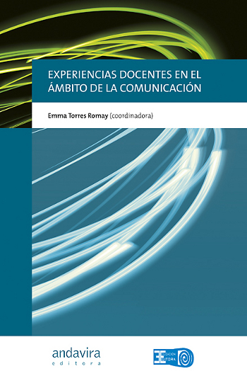 Experiencias docentes en el ámbito de la comunicación