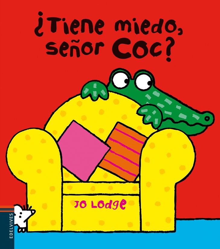 ¿Tiene miedo, Señor Coc?