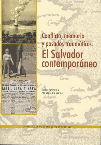 OP/316-Conflicto, memoria y pasaados traumáticos, El Salvador contemporáneo