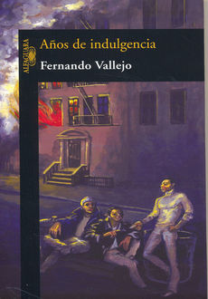 Años de indulgencia