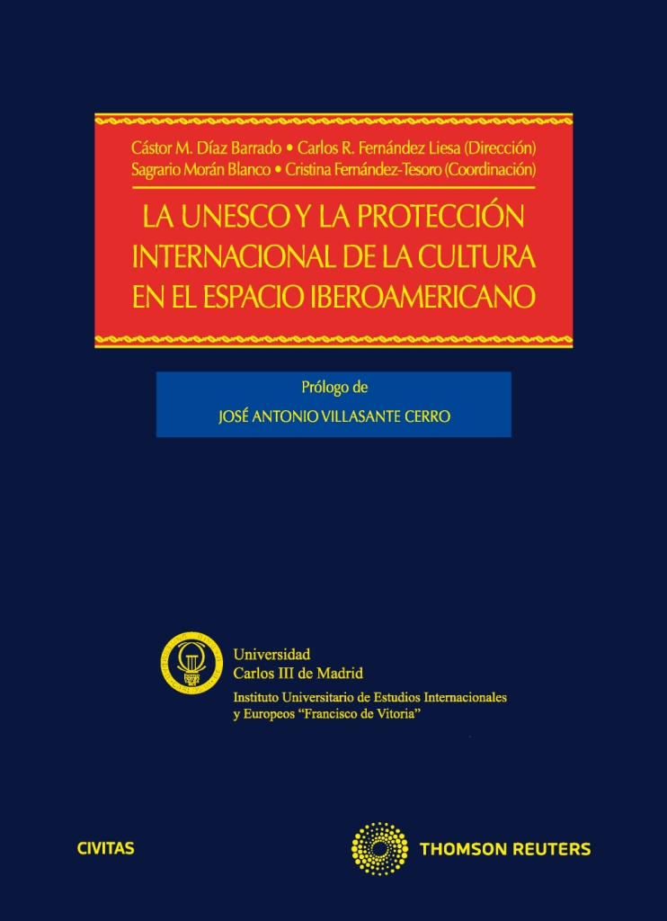 La UNESCO y la protección internacional de la cultura en el espacio Iberoamericano