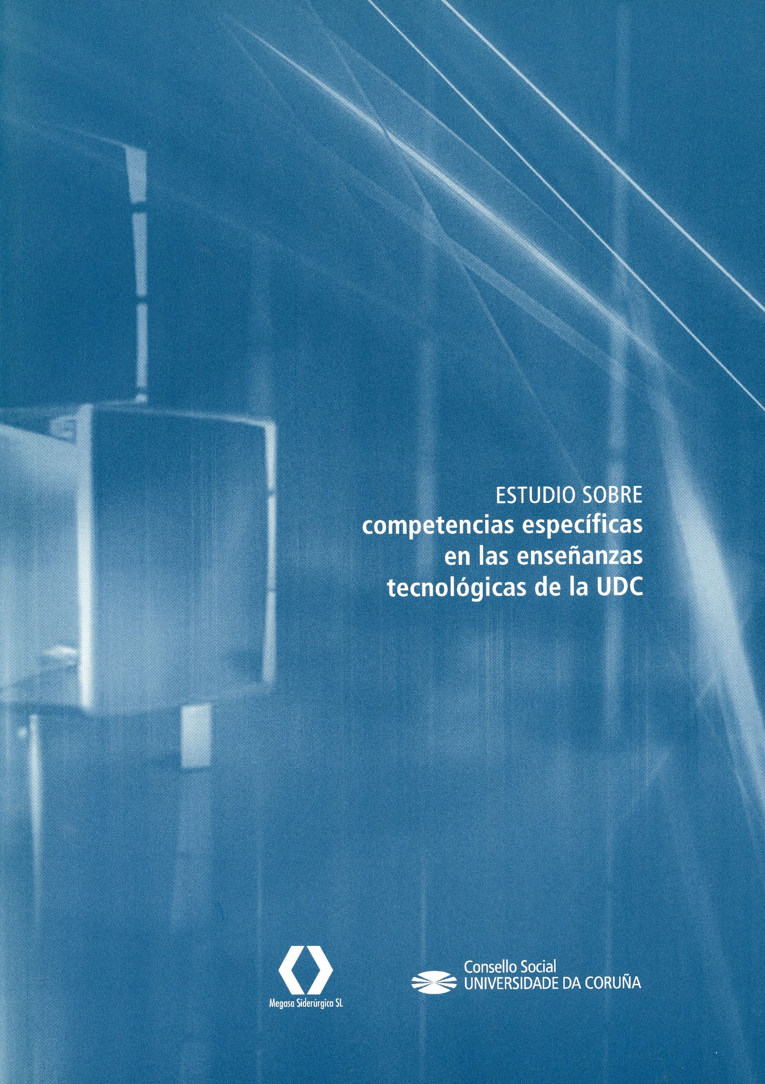 Estudio sobre competencias específicas en las enseñanzas tecnológicas de la UDC