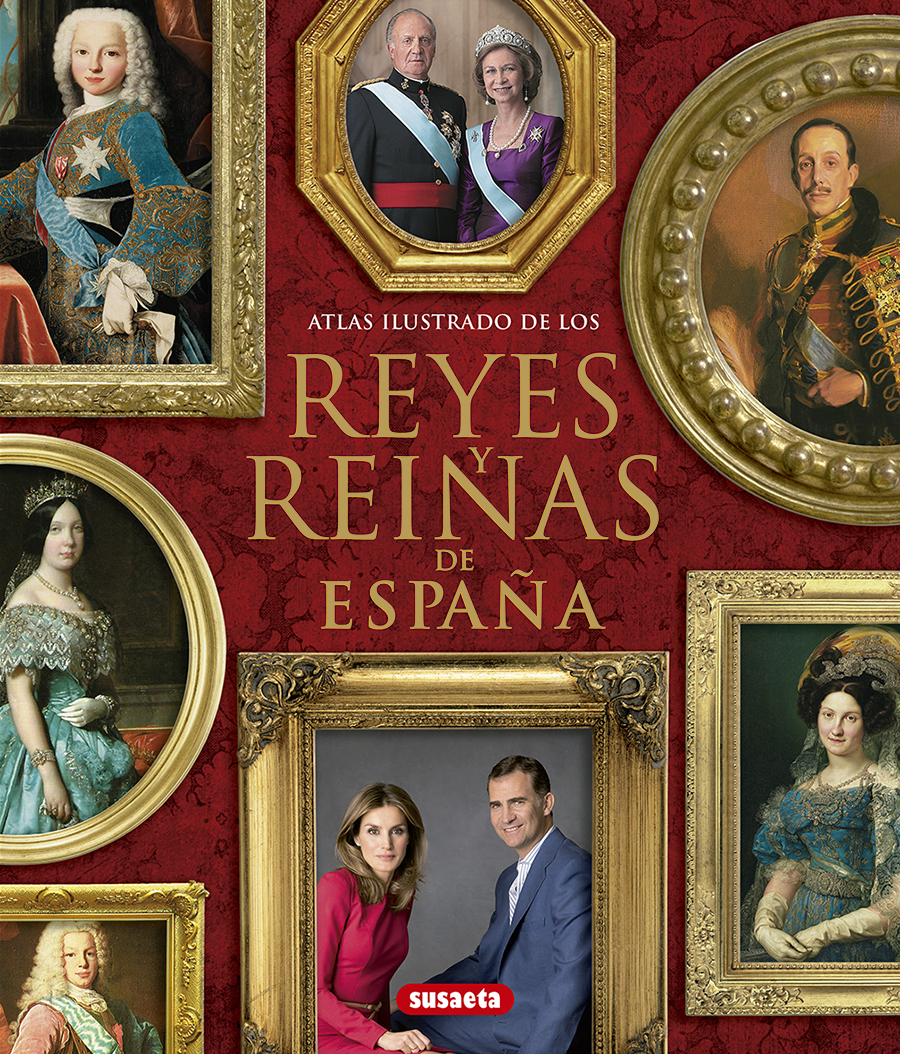 Reyes y reinas de España