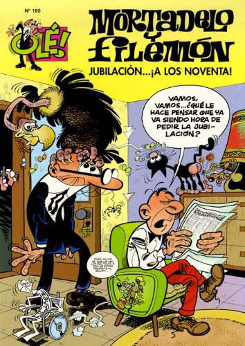 Jubilación... ¡a los noventa! (Olé! Mortadelo 192)