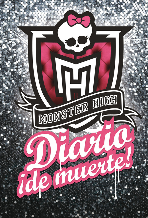 Monster High. Diario ¡de muerte!