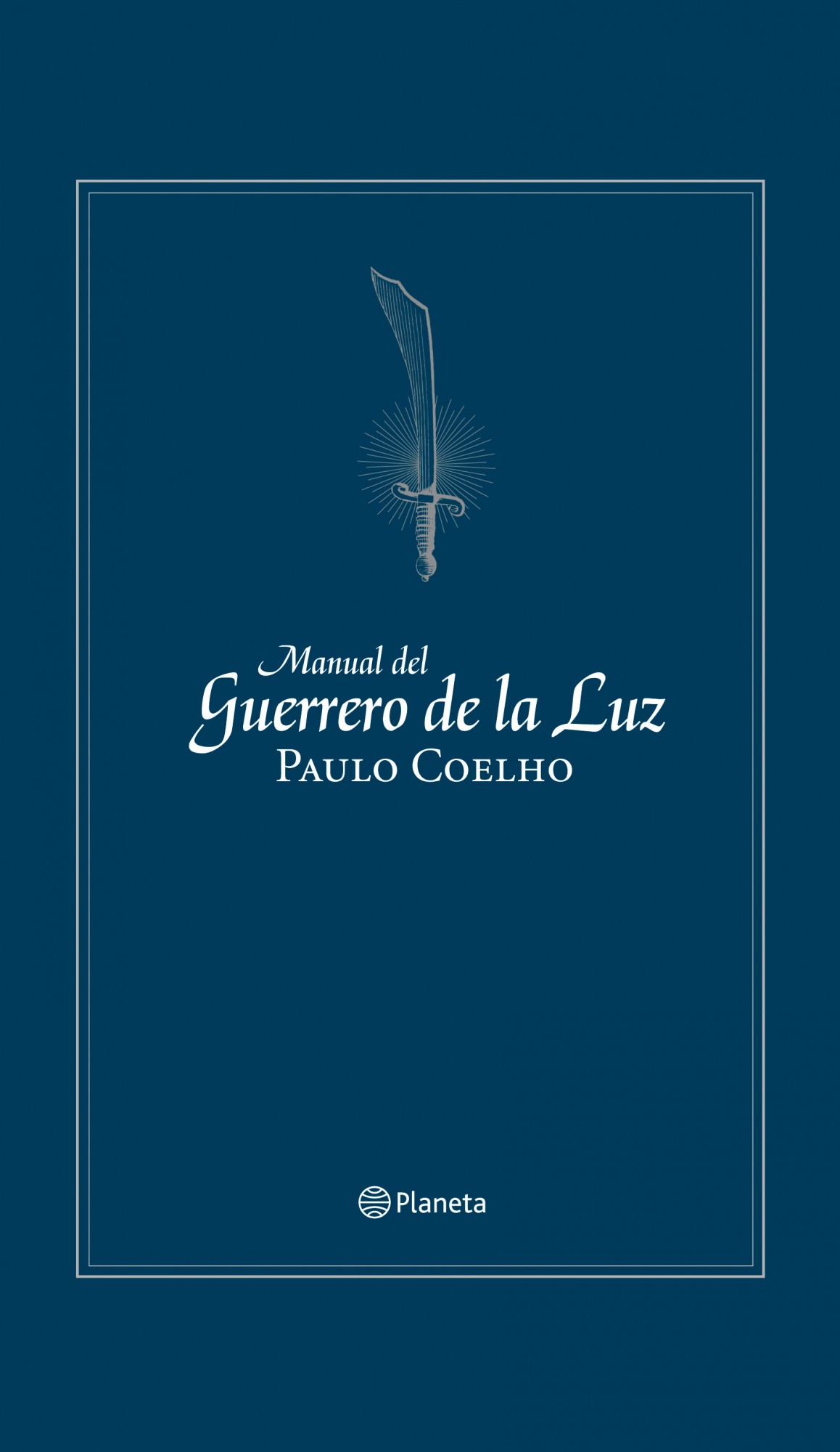 Manual del guerrero de la luz (ed. conmemorativa)