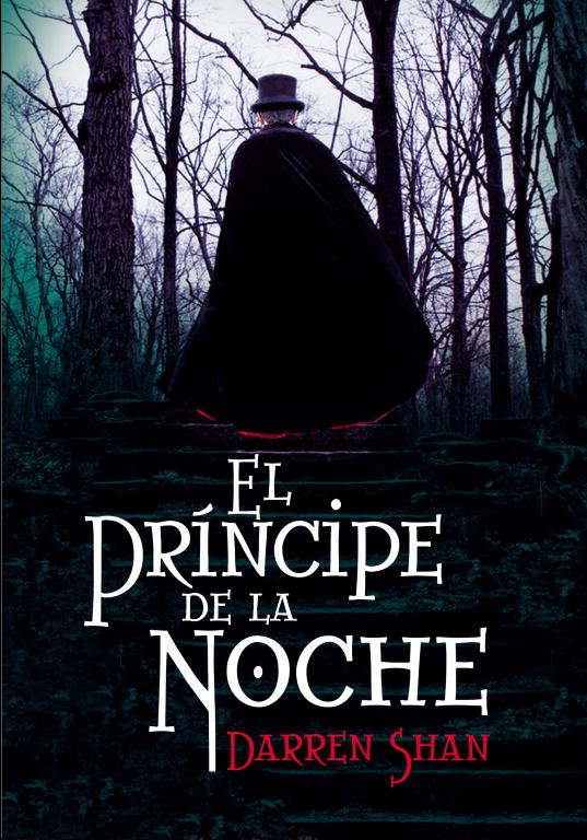El príncipe de la noche (La saga de Darren Shan 3)