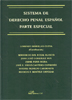 Sistema de derecho penal español. Parte especial