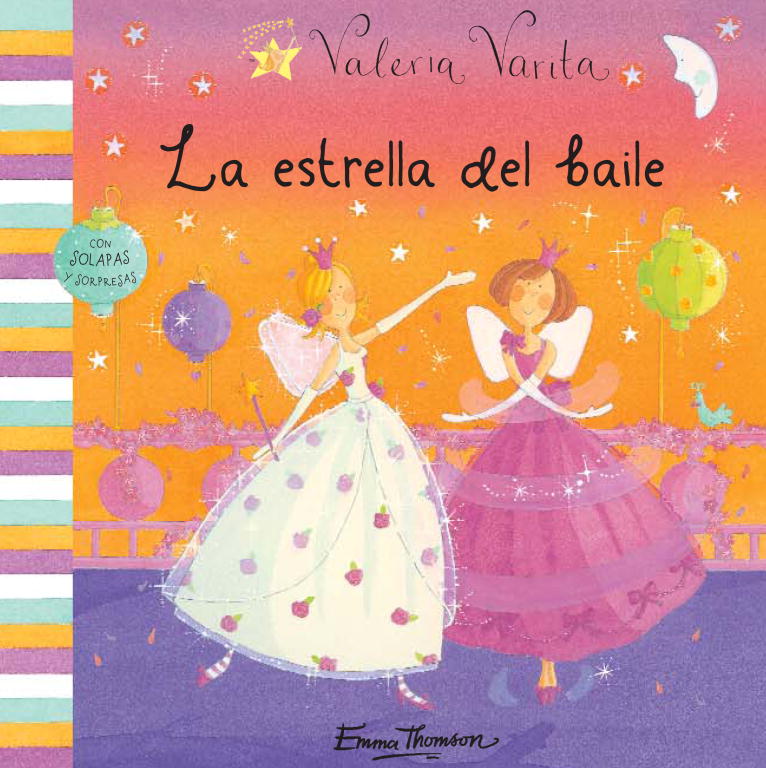 La estrella del baile (Valeria Varita. Libro regalo)