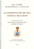 La Constitución de 1812. Utopía y realidad