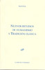Nuevos estudios de humanismo y tradición clásica. Vol. II.