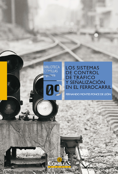Los sistemas de control de tráfico y señalización en el ferrocarril