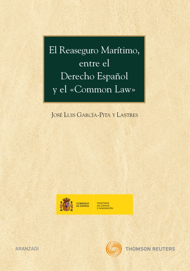 El reaseguro marítimo, entre el derecho español y el "common law" - Una visión armonizadora