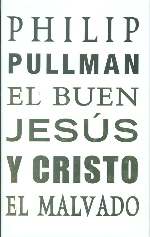 El buen Jesús y Cristo el malvado