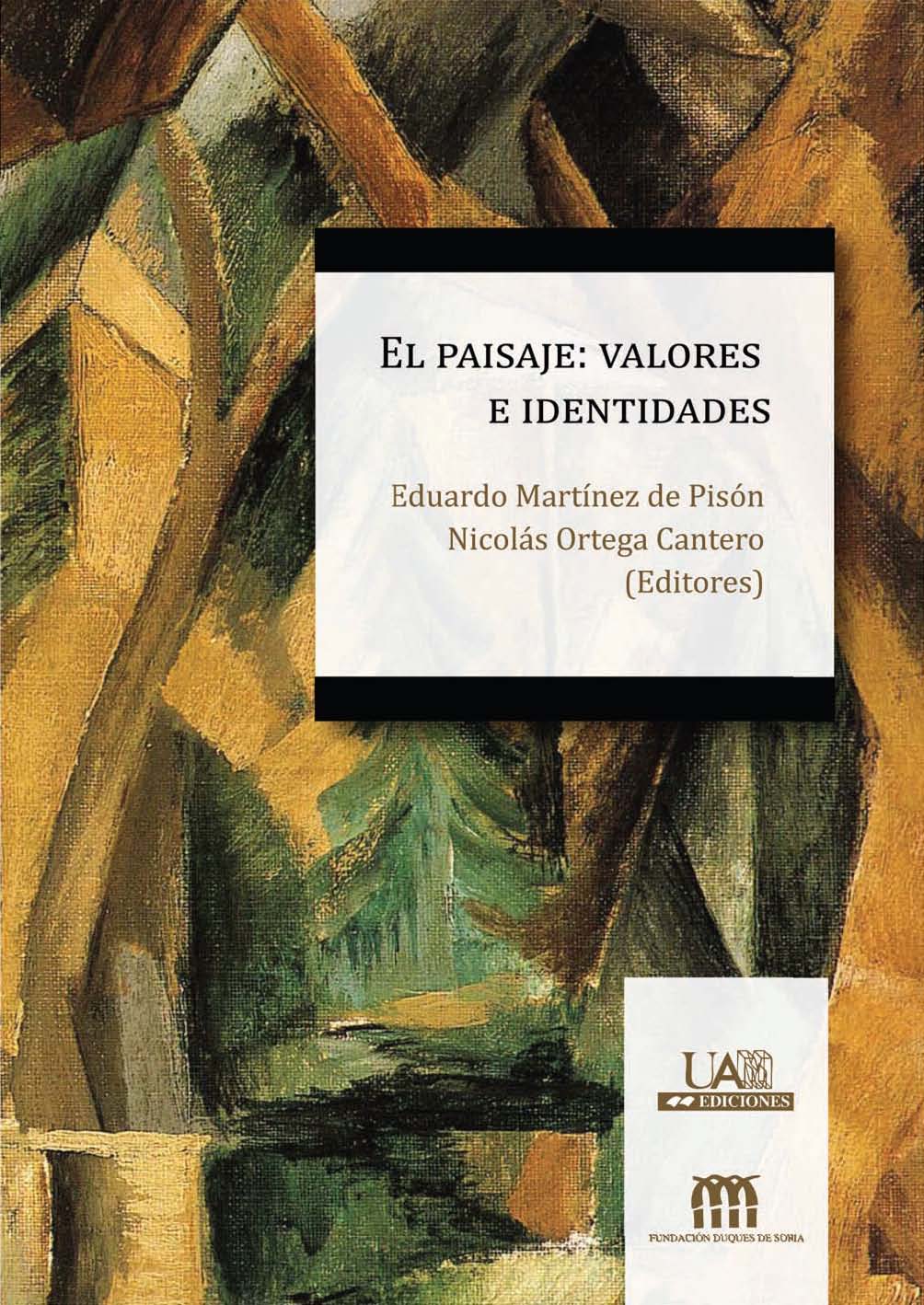 El Paisaje: Valores e Identidades