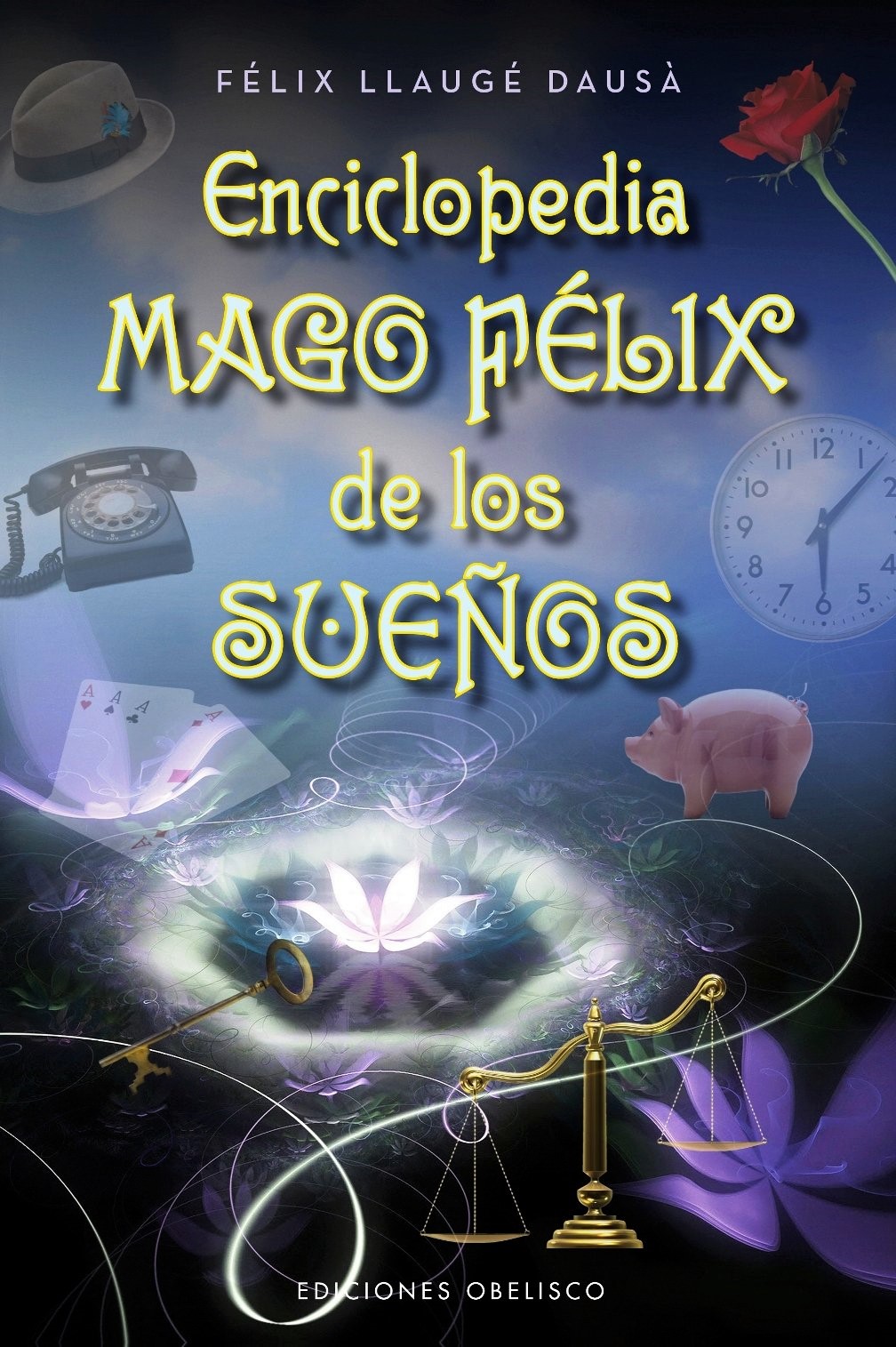 Enciclopedia Mago Félix de los sueños