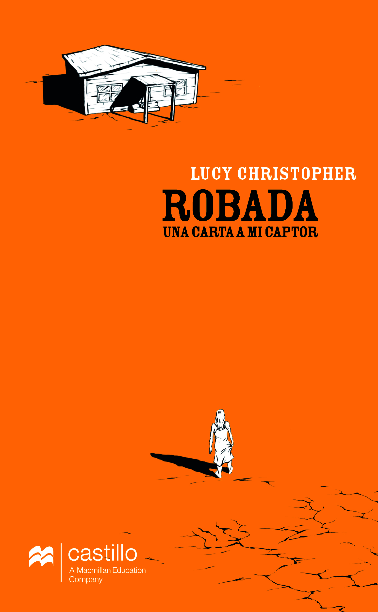 Robada. Una carta a mi captor