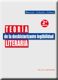 Teoría de la deshistorizante legibilidad literaria