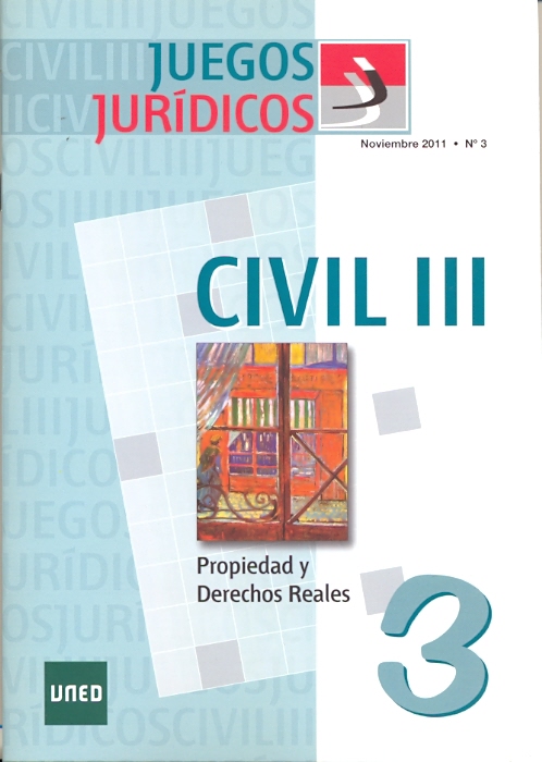 Juegos jurídicos. Derecho civil III. Propiedad y derechos reales Nº 3