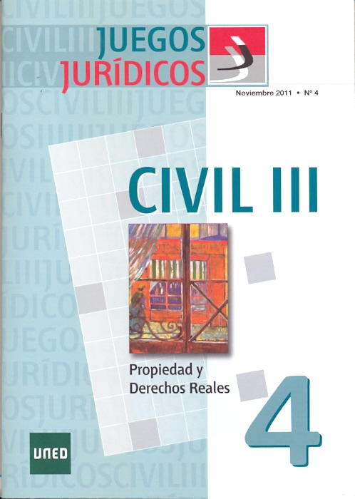 Juegos jurídicos. Derecho civil III. Propiedad y derechos reales. Nº 4