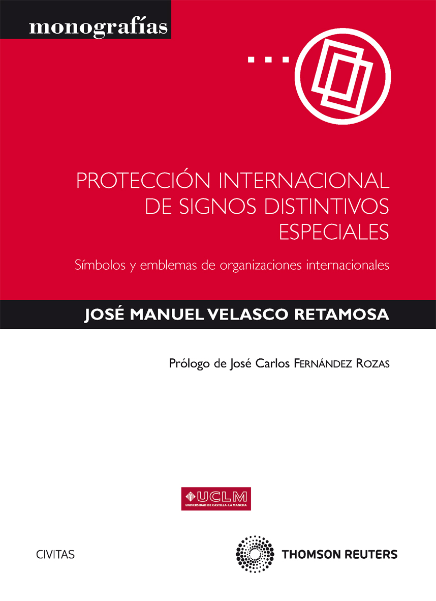 Protección internacional de signos distintivos especiales - Simbolos y emblemas de organizaciones internacionales