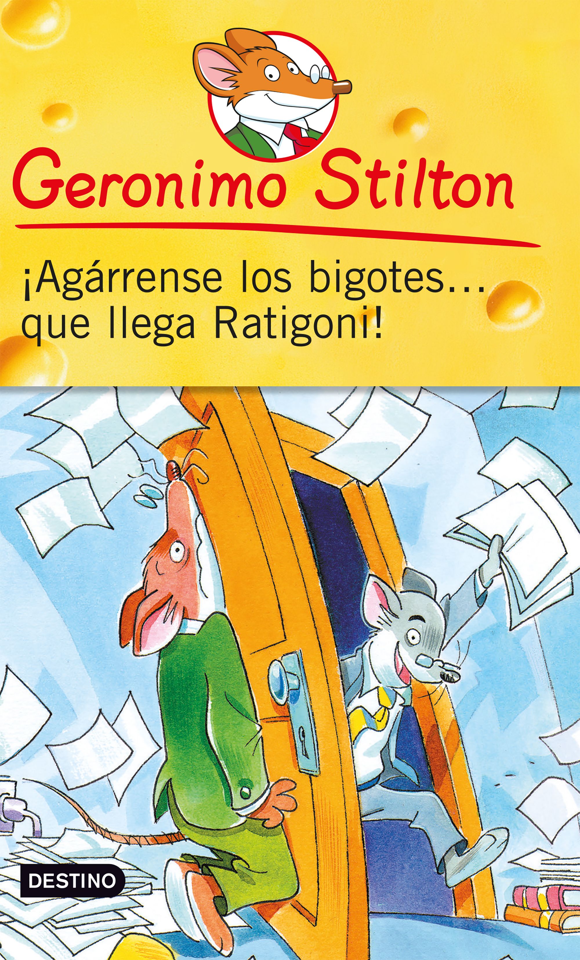 Geronimo Stilton. ¡Agárrense los bigotes... que llega Ratigoni!