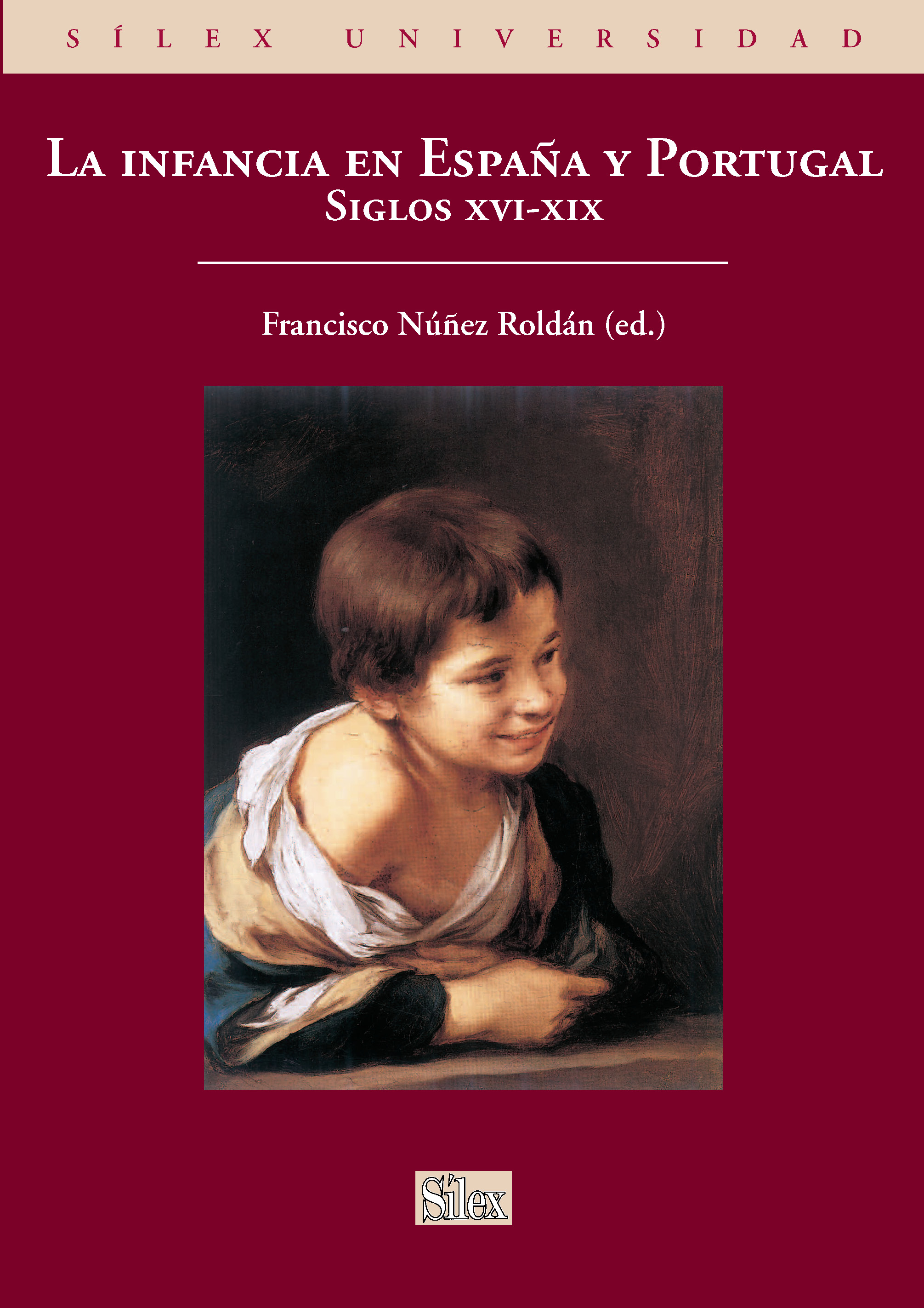 La infancia en España y Portugal. Siglos XVI-XIX